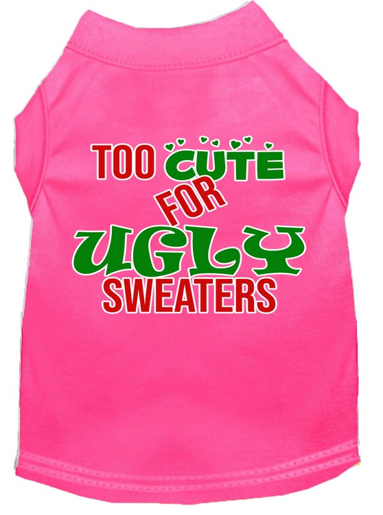 Too Cute for Ugly Sweaters Screen Print Dog Shirt Bright Pink Med